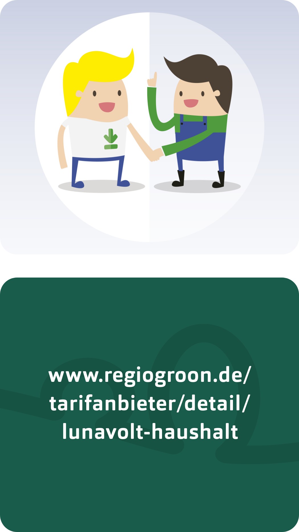 Zwei Männchen geben sich die Hand, dadrunter eine grüne Textkachel mit einem zu dem Tarifanbieter regiogröön