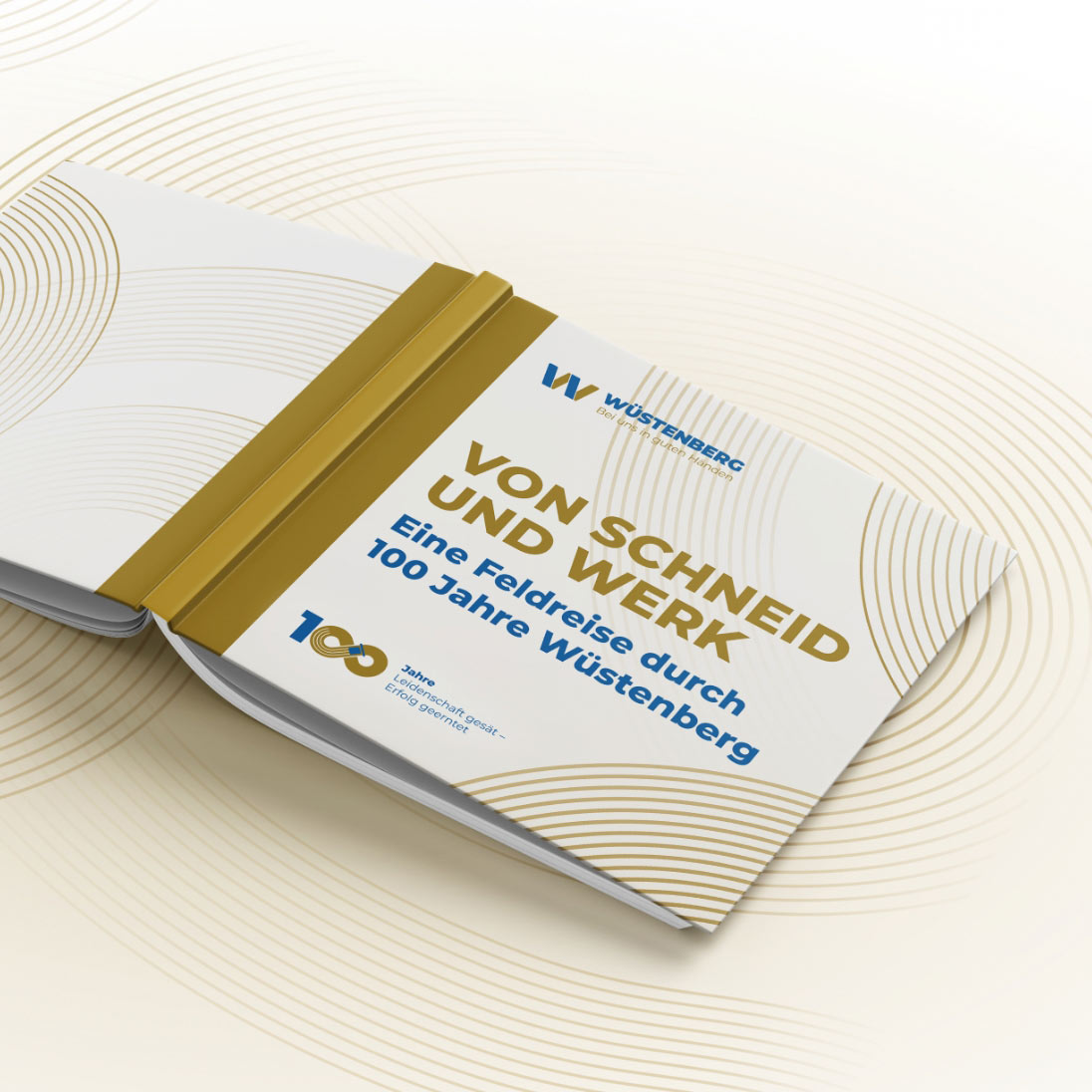 Die Festschrift von Wüstenberg: Von Schneid und Werk – Eine Feldreise durch 100 Jahre Wüstenberg