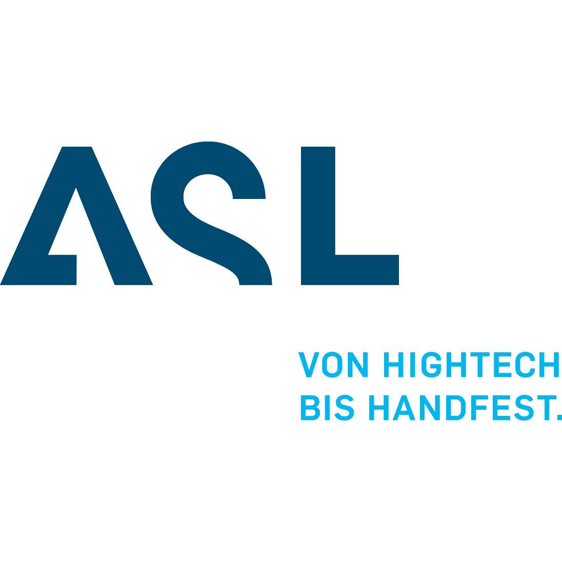 ASL von hightech bis handfest
