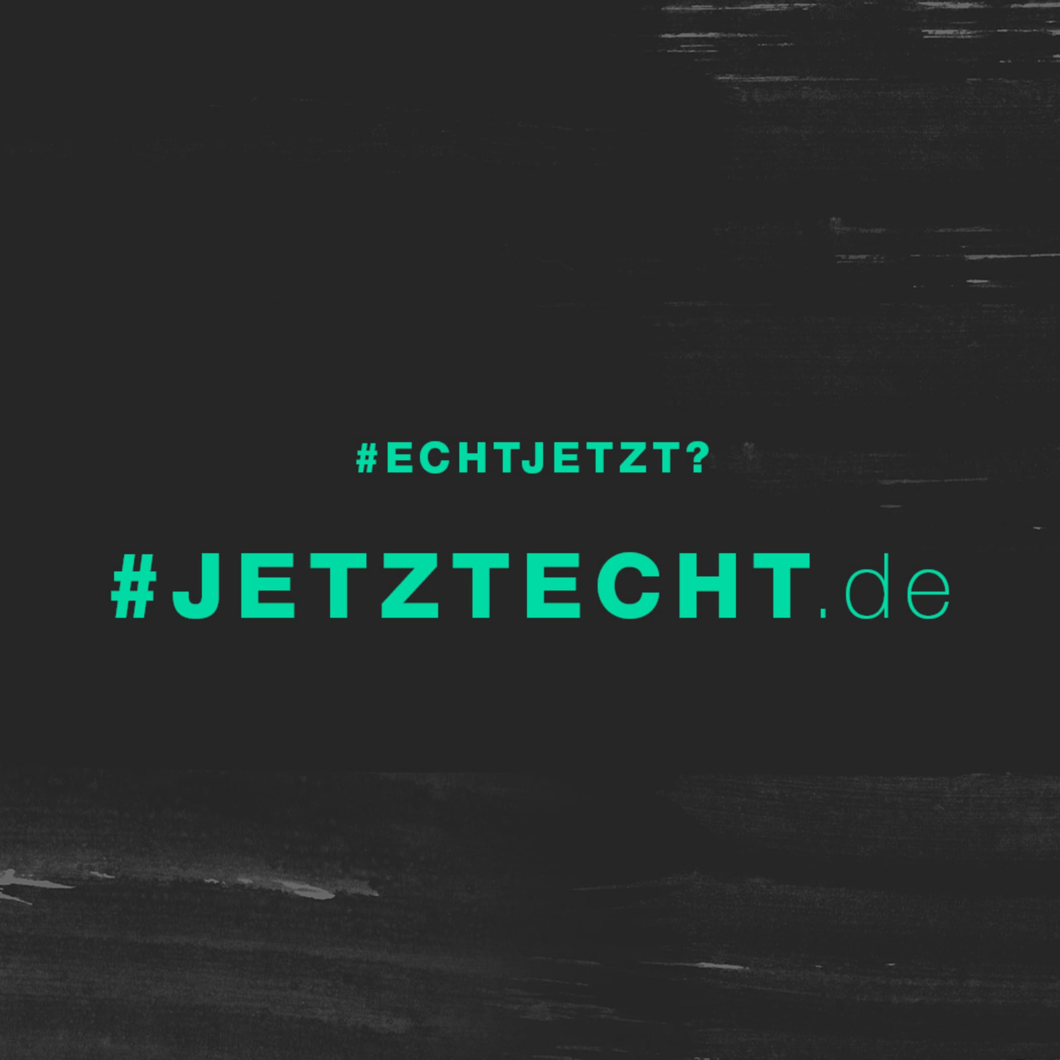 hochzwei_abau_teaser_07_hauptteaser.jpg Echt Jetzt? Jetzt echt.de in türkiser Schrift vor schwarzem Hintergrund