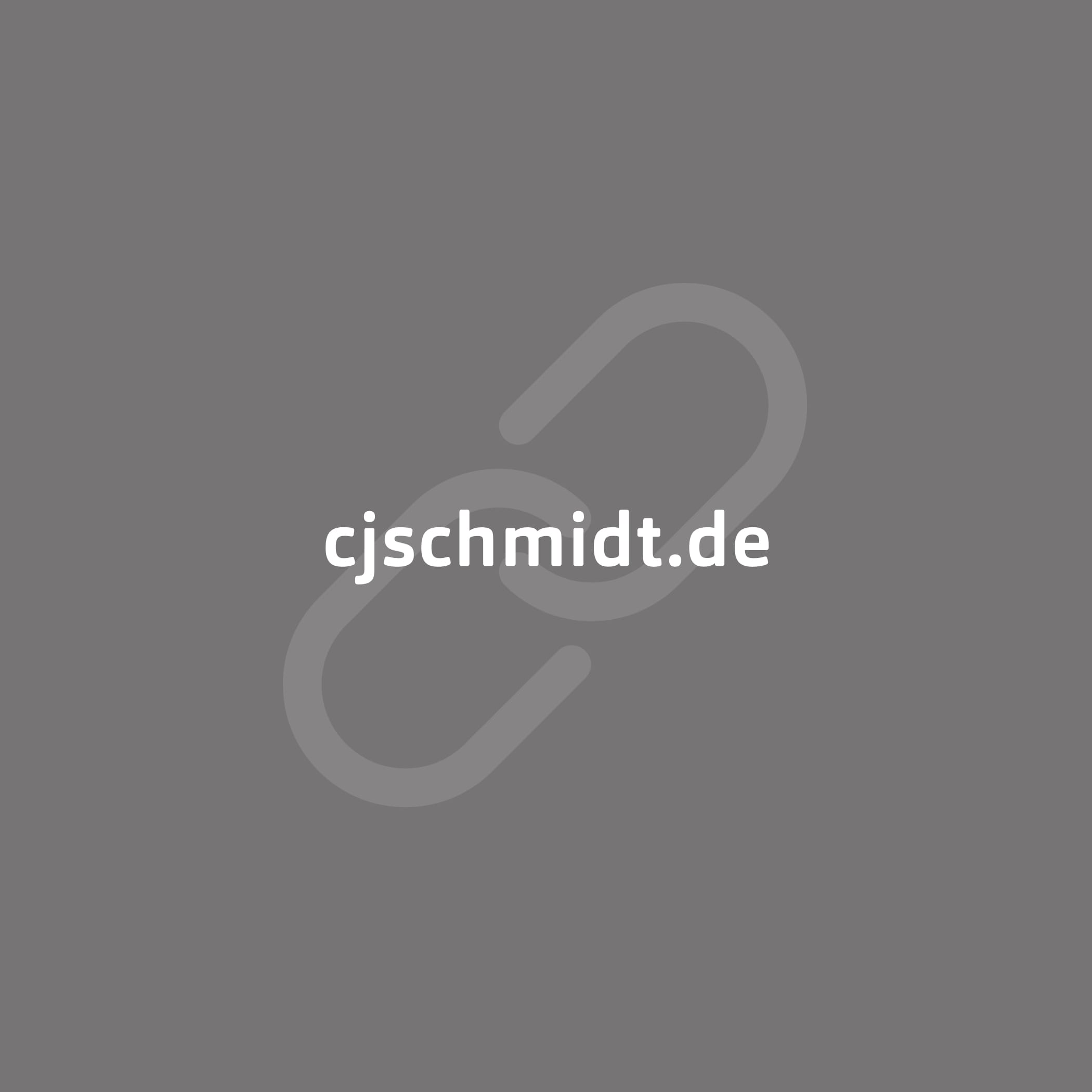hochzwei_cjsch_teaser_06.jpg Weiße URL cjschmidt.de auf grauem Hintergrund