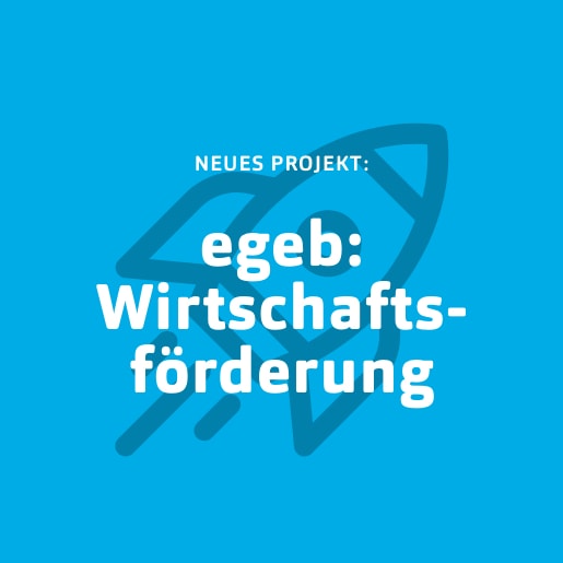 Mutmacher²: egeb: Wirtschaftsförderung Blaue Kachel für Neukunde egeb