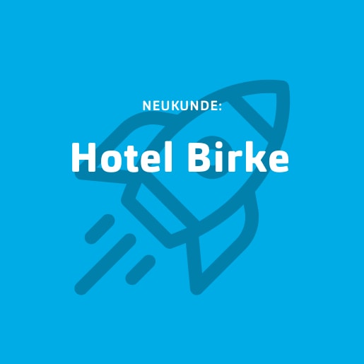 Einladend²: Hotel Birke Blaue Kachel für Neukunde Hotel Birke