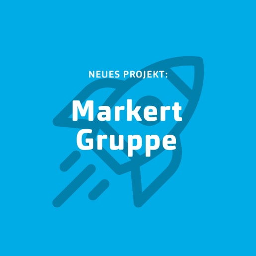 Ans Werk²: Markert Gruppe Blaue Kachel für Neukunde Markert Gruppe