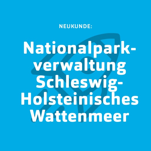 Schlick gemacht²: Nationalparkverwaltung Schleswig-Holsteinisches Wattenmeer Blaue Kachel für Neukunde Nationalparkverwaltung