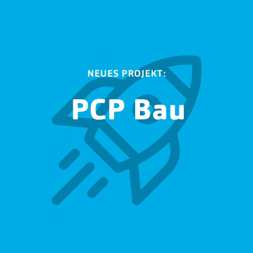Nach Plan²: PCP Bau Blaue Kachel für Neukunde PCP Bau