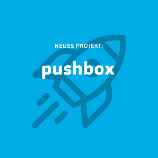 An die Arbeit²: pushbox Blaue Kachel für Neukunde Pushbox