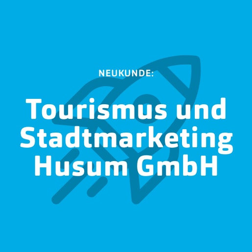 Küstenkenner²: Tourismus und Stadtmarketing Husum GmbH Blaue Kachel für Neukunde Tourismus und Stadtmarketing Husum GmbH
