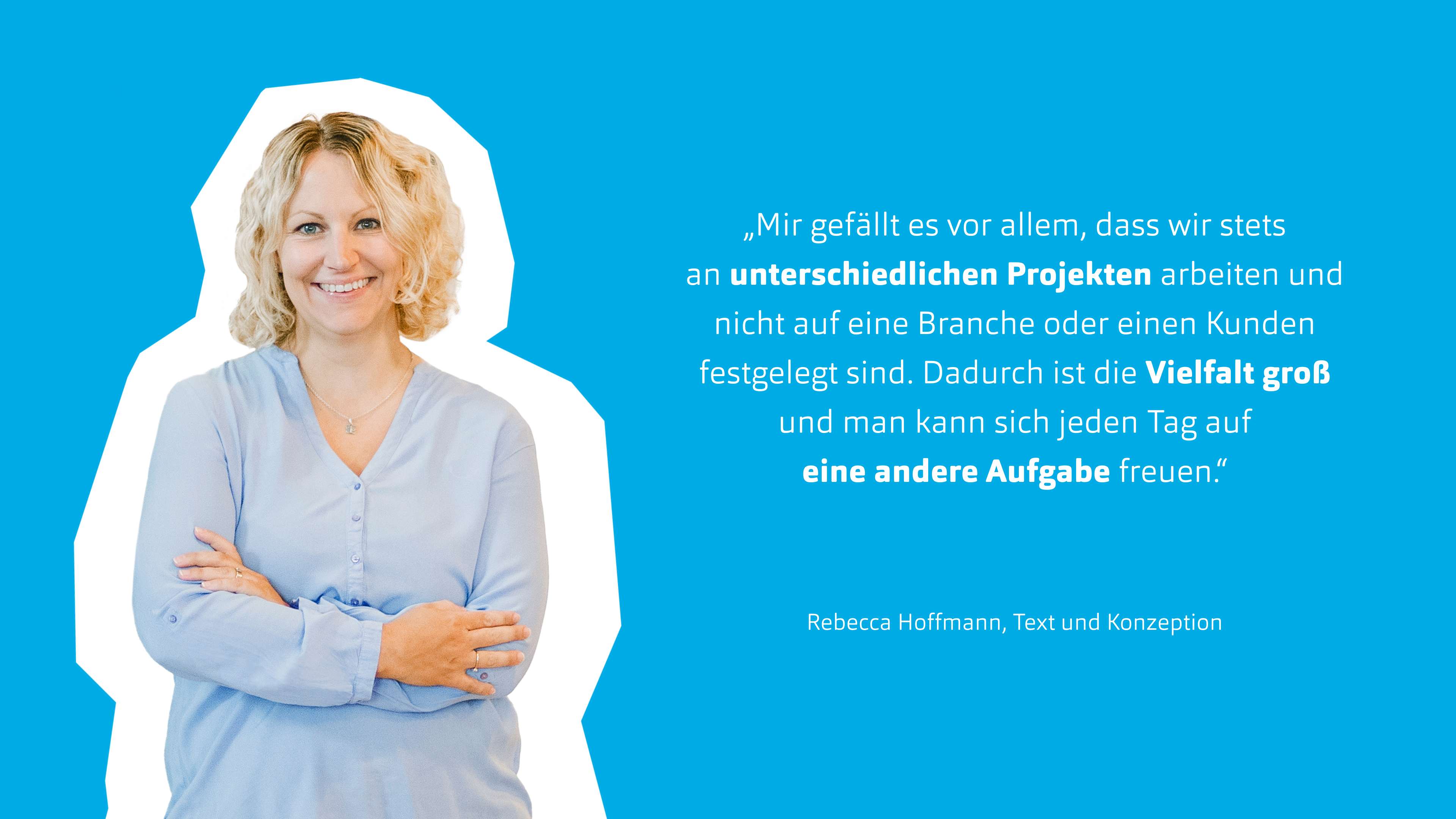 h2_einblicke_50Jahre_slider_02.jpg Rebecca (Text und Konzeption) schätzt die vielfältige Arbeit in der Agentur.