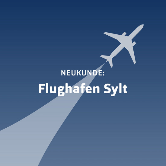 Auf der Startbahn²: Flughafen Sylt Blaue Kachel für Neukunde Flughafen Sylt