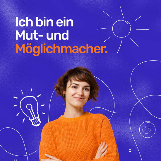 Blaue Grafik mit einer Frau mit einem orangenen Pullover. Darüber der Schriftzug Ich bin Mut- und Möglichmacher.